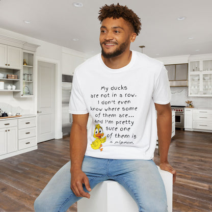 My Ducks Are Not In a Row Adult T-shirt