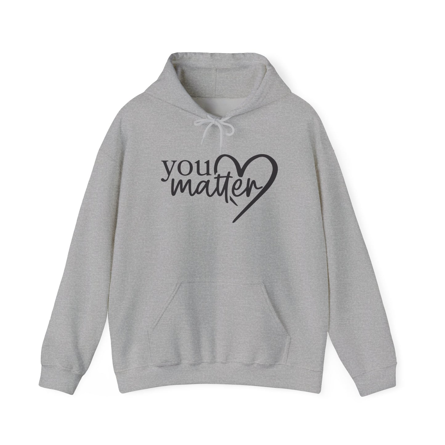 To The Person Behind Me-You Matter Heavy Blend™ Hooded Sweatshirt