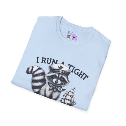 I Run A Tight Shipwreck Adult T-shirt