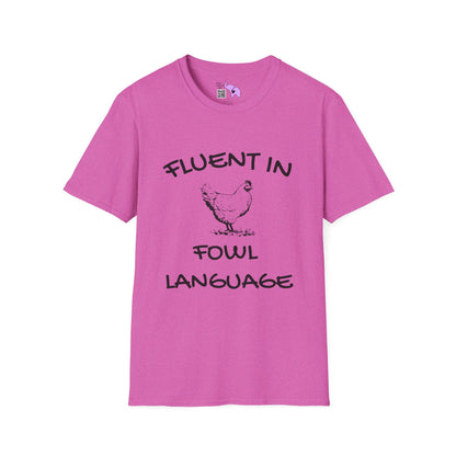 Fluent in Fowl Language Adult T-shirt