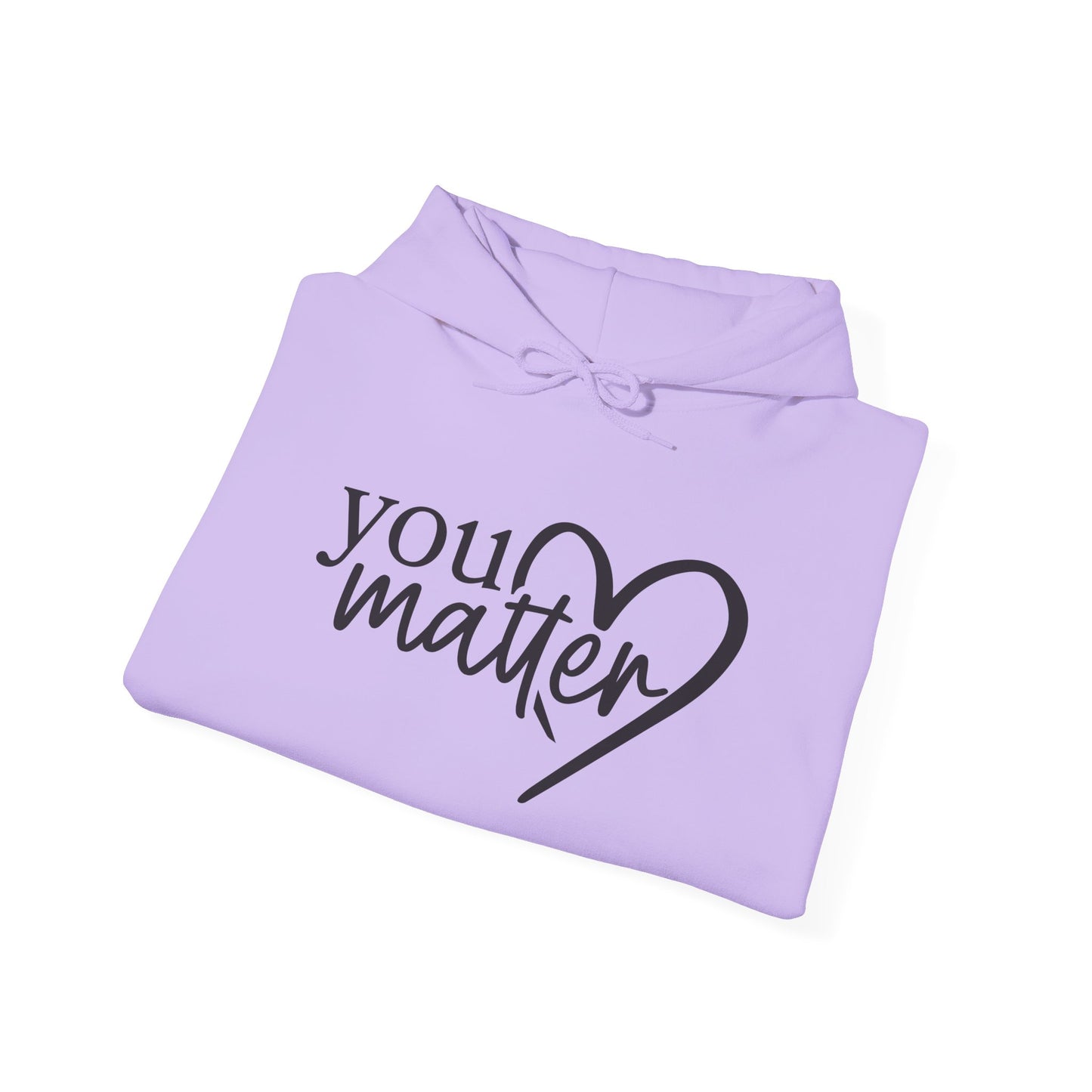 To The Person Behind Me-You Matter Heavy Blend™ Hooded Sweatshirt