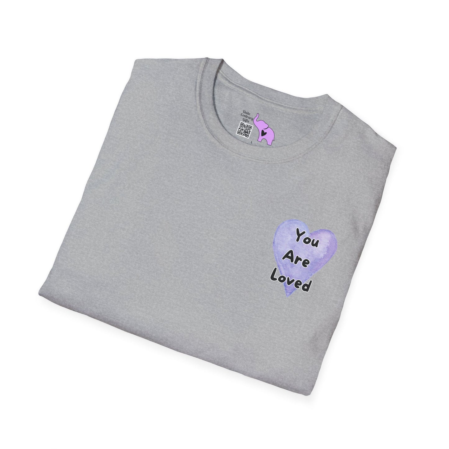 You Are Loved More Than You Know Adult T-shirt
