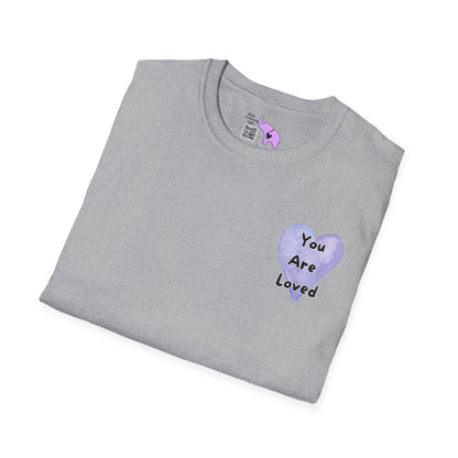 You Are Loved More Than You Know Adult T-shirt
