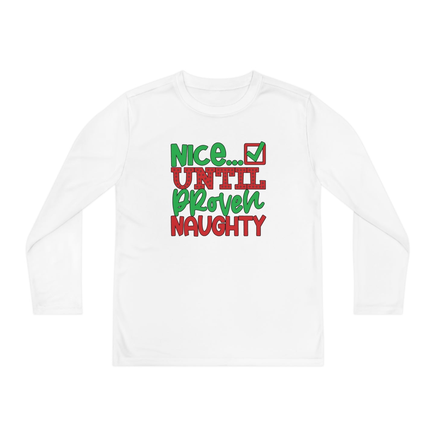 Nice Until Proven Naughty 2 Youth Long Sleeve Tee