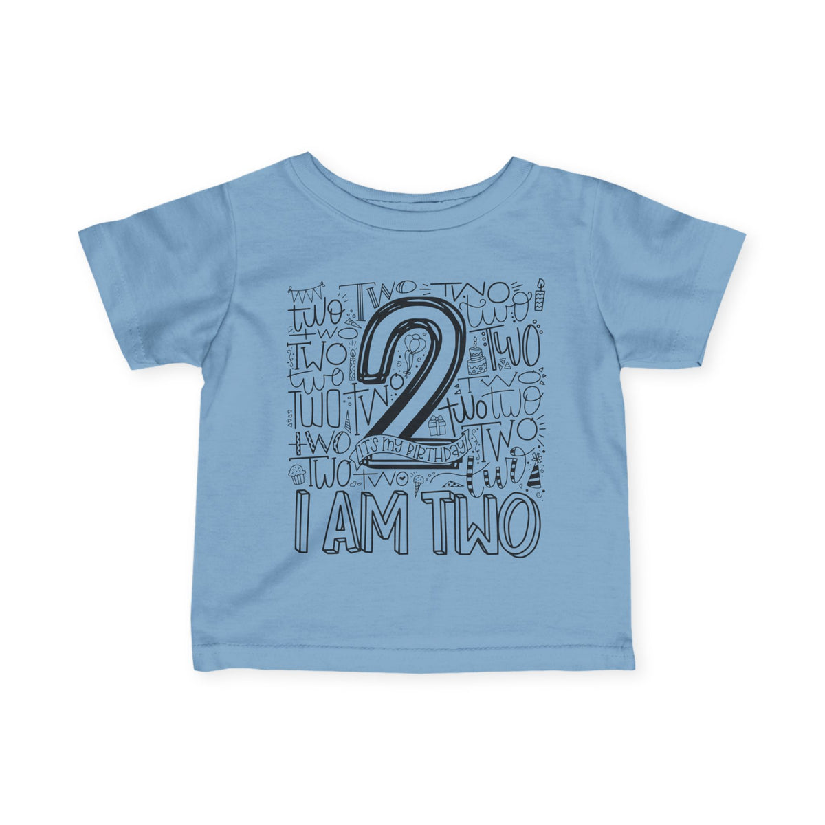 I Am Two Typography Infant T-Shirt