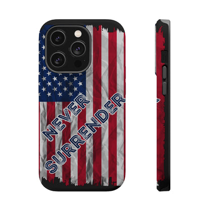 Never Surrender American Flag MagSafe® Compatible Tough Case for iPhone