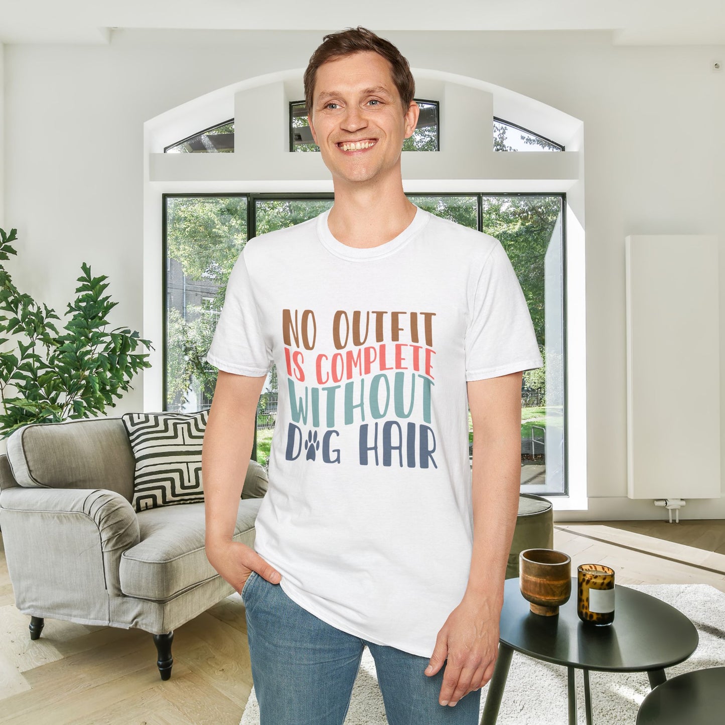 No Outfit is Complete Without Dog Hair Adult T-shirt