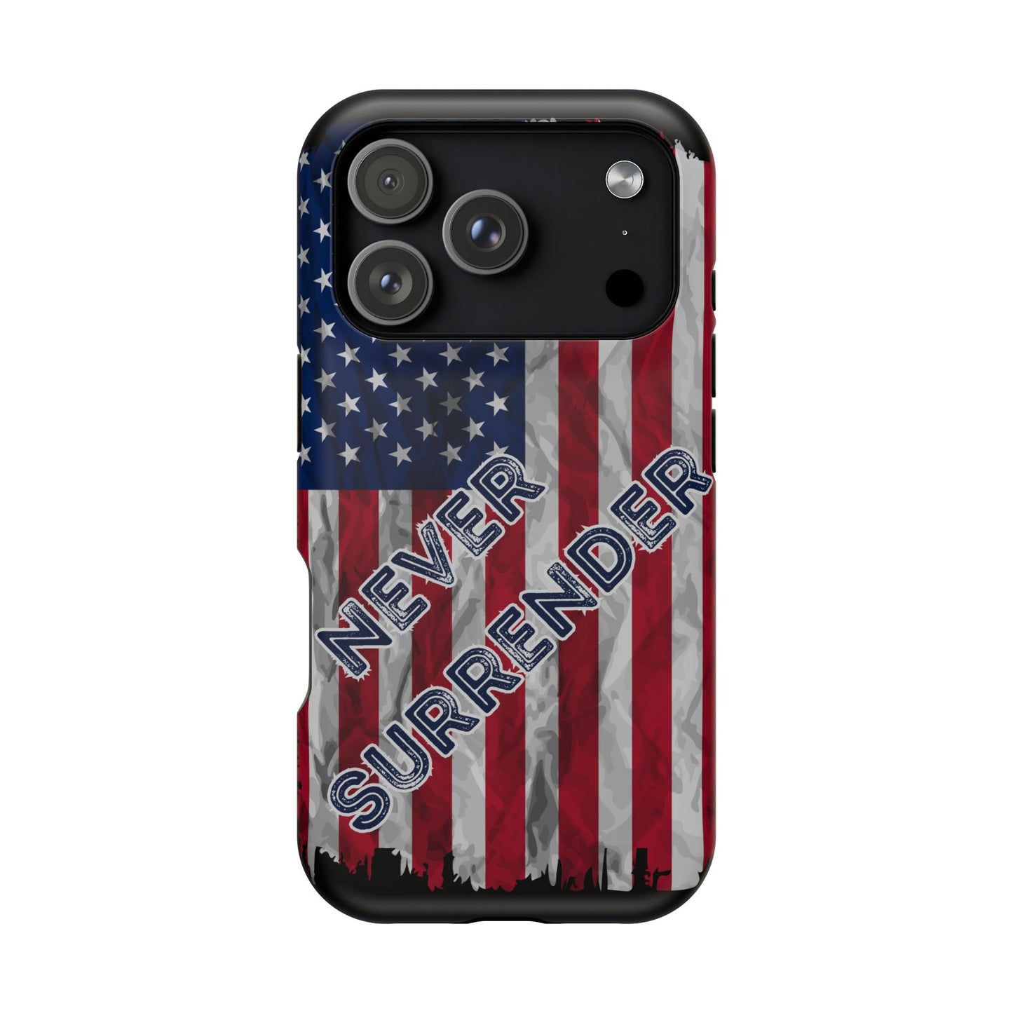 Never Surrender American Flag MagSafe® Compatible Tough Case for iPhone