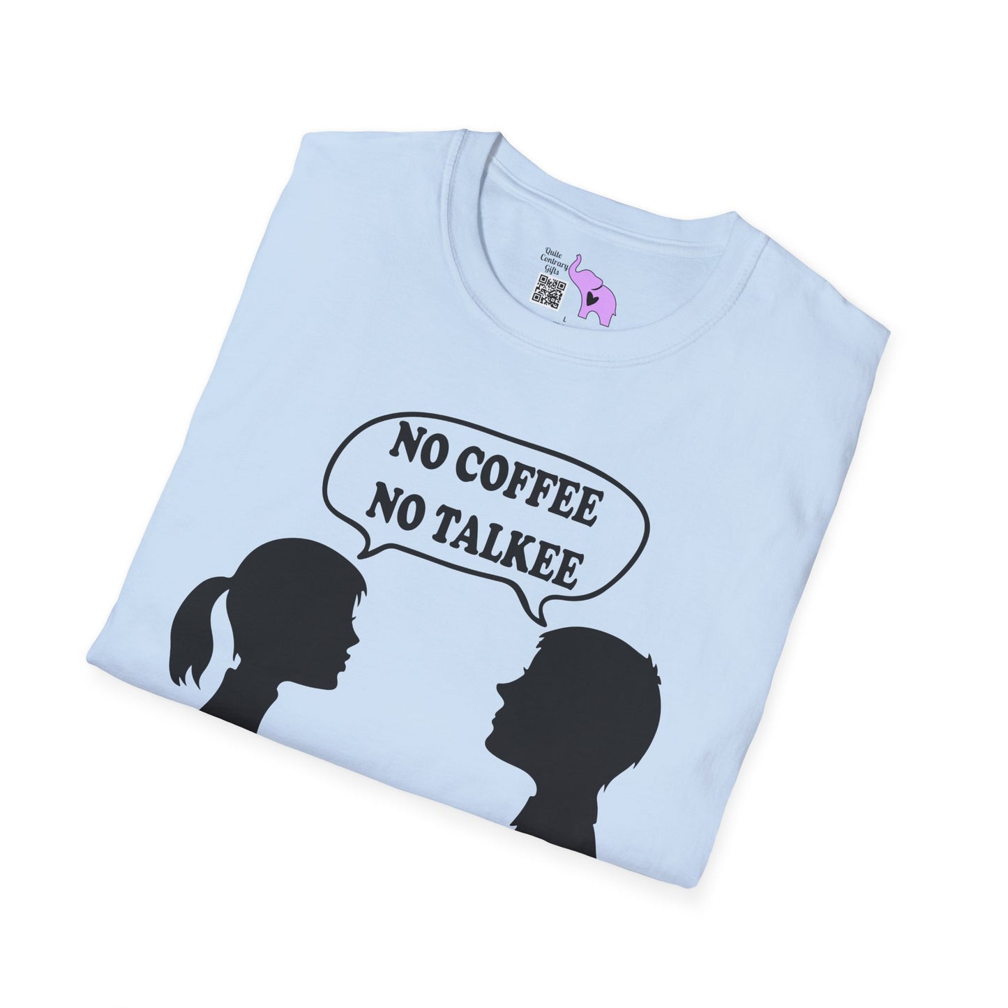No Coffee No Talkee Adult T-shirt