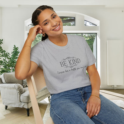 Be Kind Everyone Has A Battle You Can't See Adult T-shirt