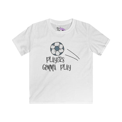 Players Gonna Play Kids Softstyle Tee