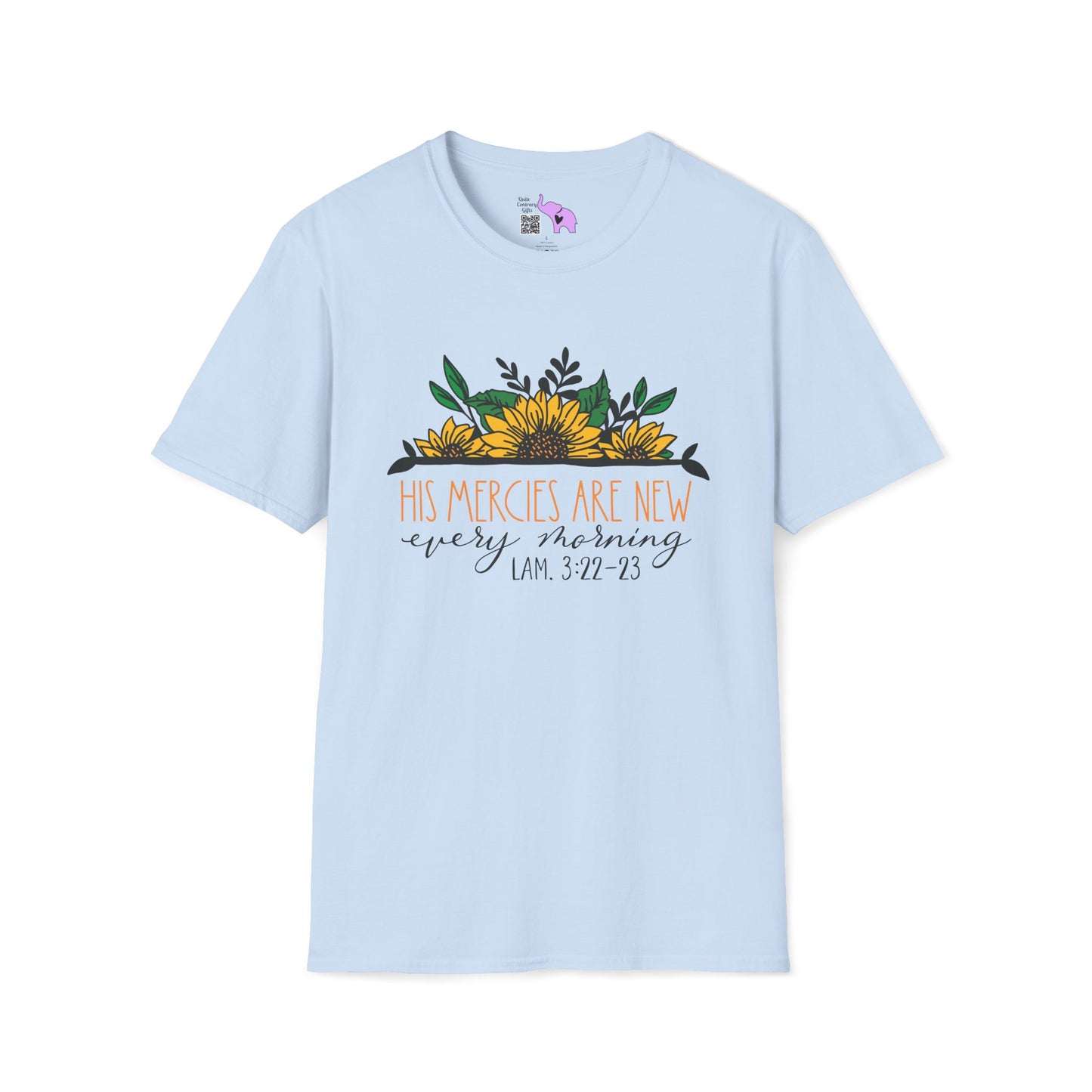 His Mercies Are New Every Morning Lam. 3:22-23 Adult T-shirt