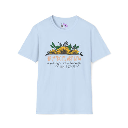 His Mercies Are New Every Morning Lam. 3:22-23 Adult T-shirt