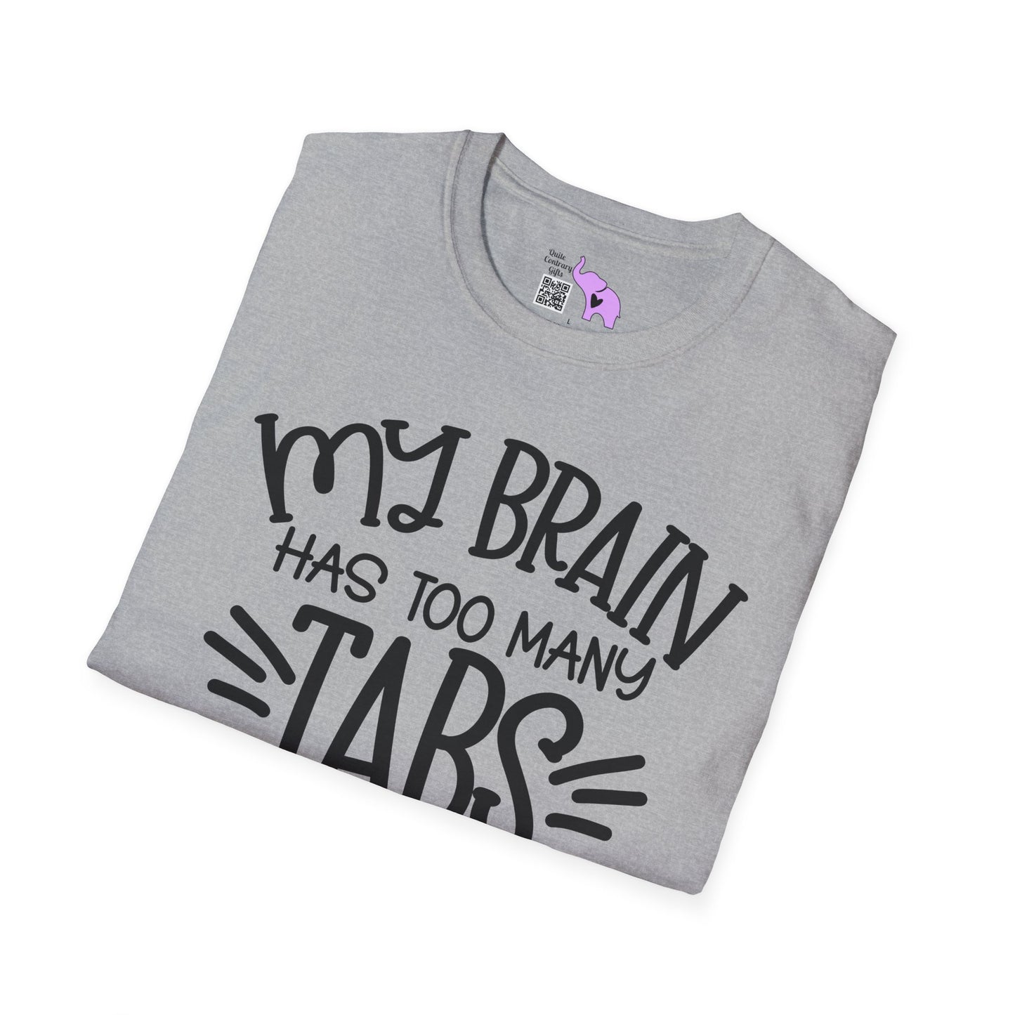 My Brain Has Too Many Tabs Open Adult T-shirt