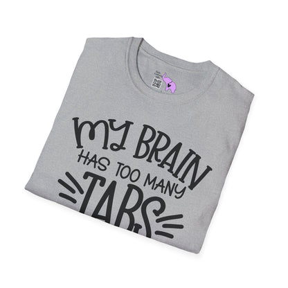 My Brain Has Too Many Tabs Open Adult T-shirt