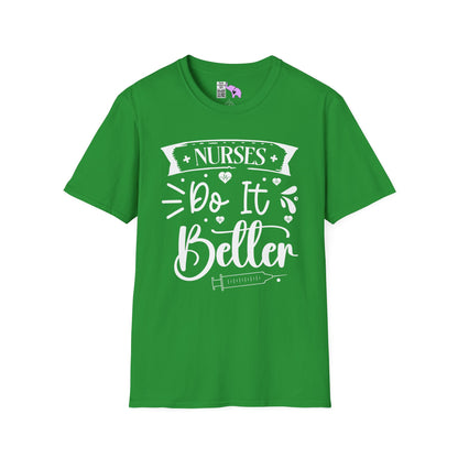 Nurses Do It Better Adult T-shirt