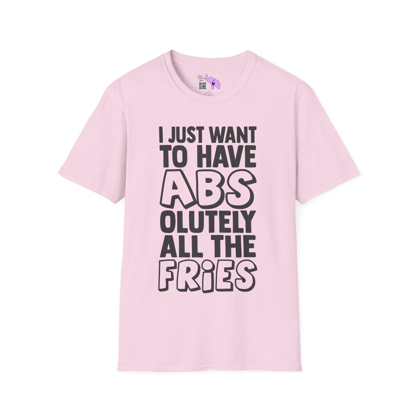 I Just Want ABS-solutely All The Fries Adult T-shirt