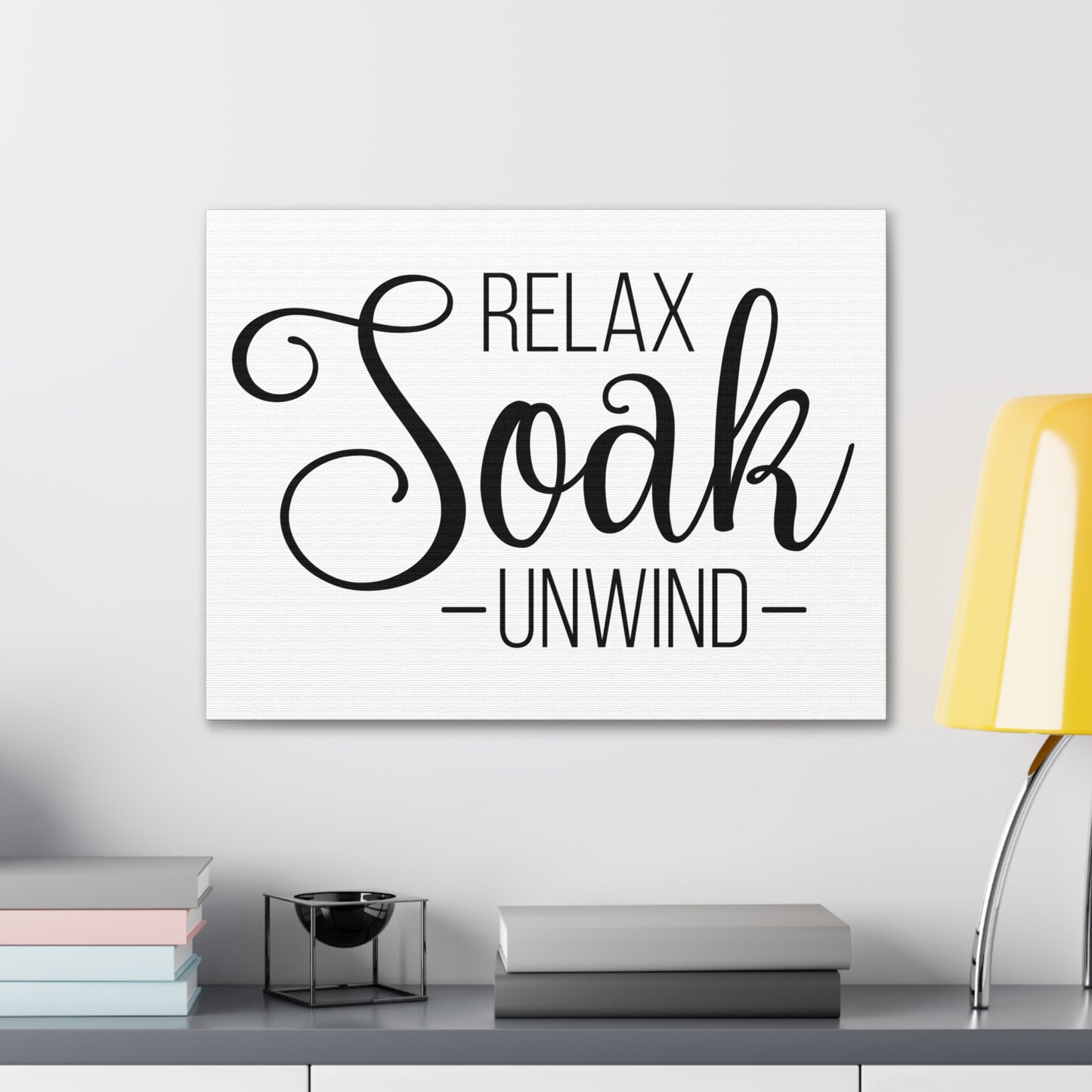 Relax Soak Unwind Canvas Horizontal Wraps w/o Frame