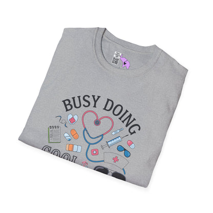 Busy Doing Cool Nurse Stuff Adult T-shirt