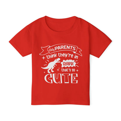 My Parents Think They're In Charge That's So Cute Heavy Cotton™ Toddler T-shirt