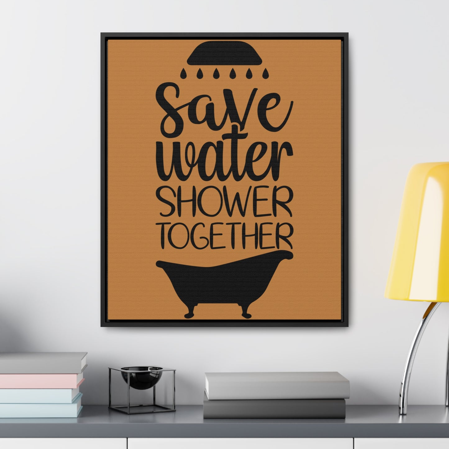 Save Water, Shower Together Canvas Wraps, Vertical Frame