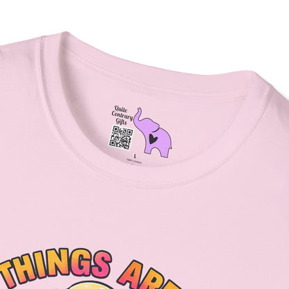 Some Things Are Better Left Unsaid But I'm Probably Gonna Say Them Anyway Adult T-shirt