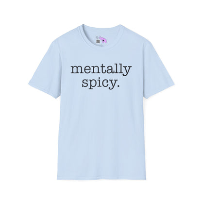 Mentally Spicy Adult T-shirt