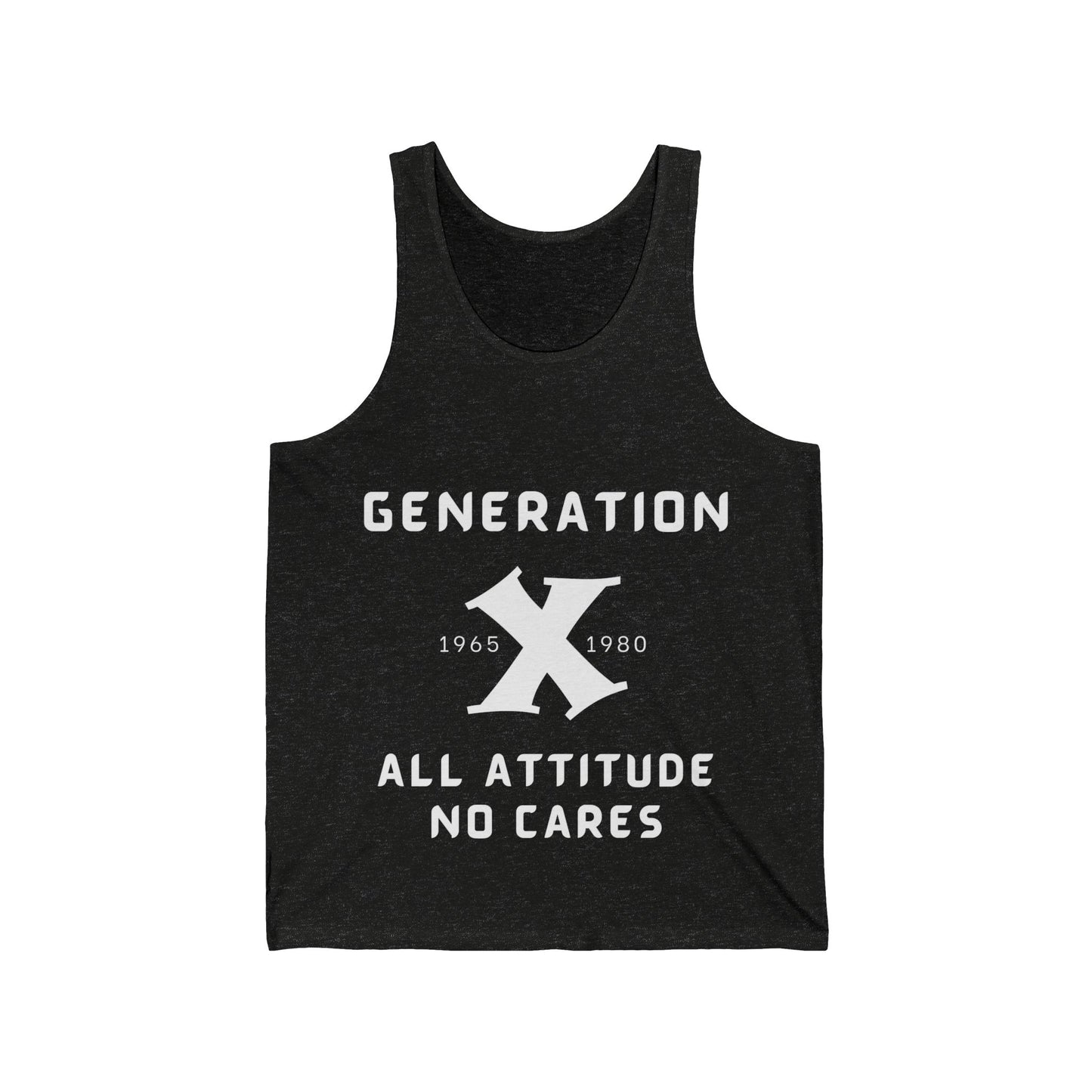 GenX All Attitude No Cares w/Years Adult Unisex Tank