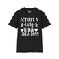 Act Like A Lady Think Like A Boss Adult T-shirt