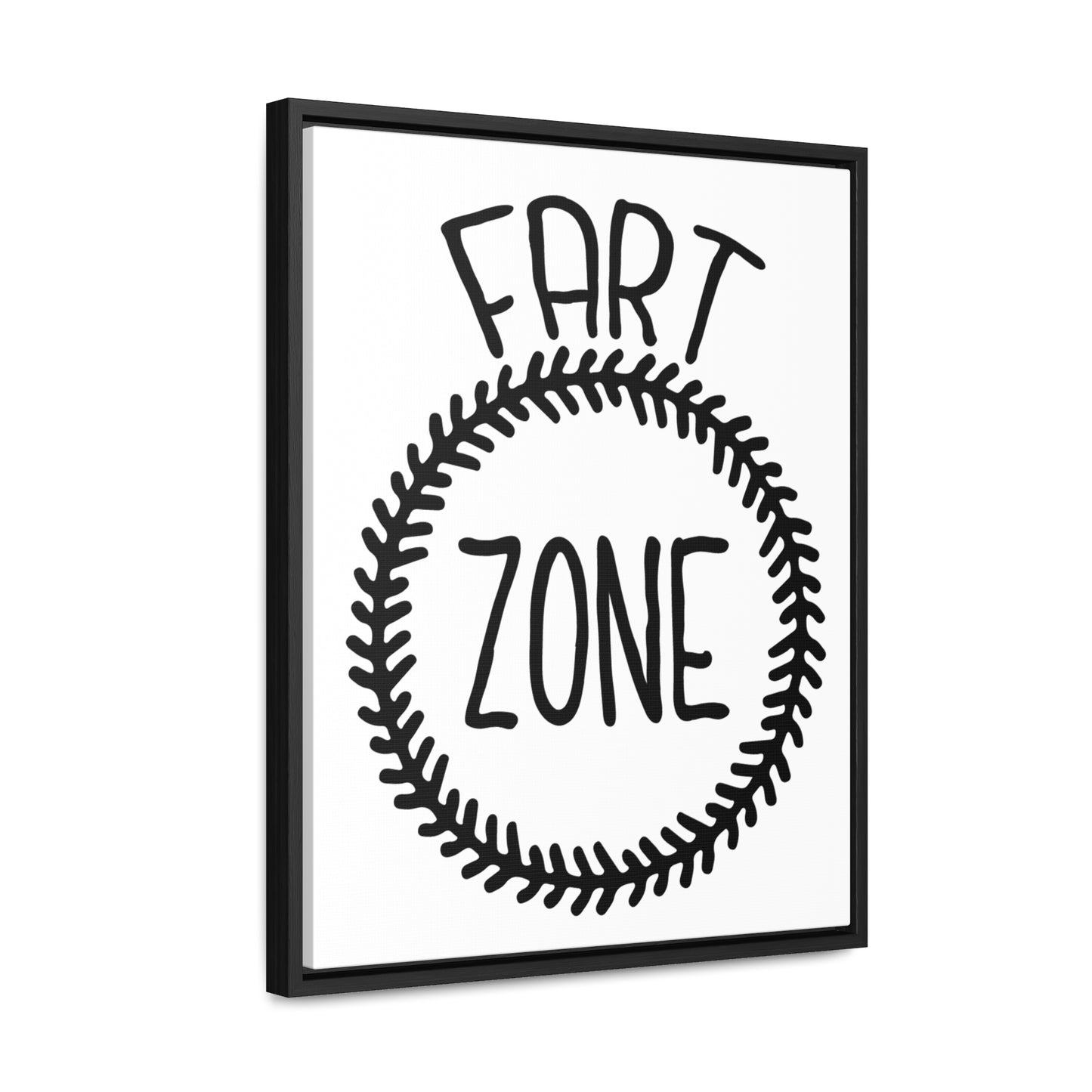 Fart Zone  2 Canvas Wraps, Vertical Frame