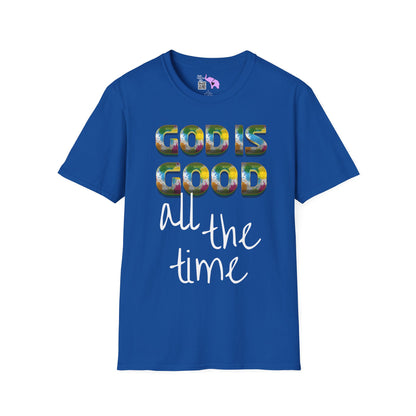 God Is Good All The Time (2) Adult T-shirt