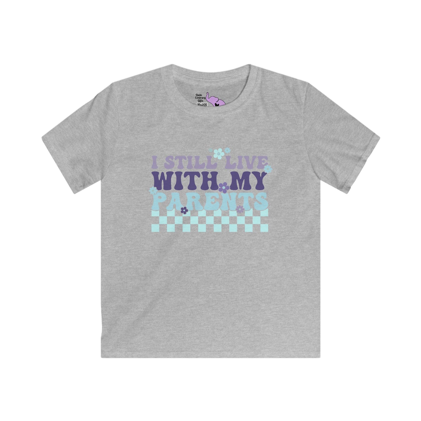 I Still Live With My Parents Youth Softstyle Tee