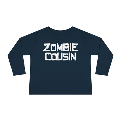 ""Zombie Cousin Toddler Long Sleeve Tee