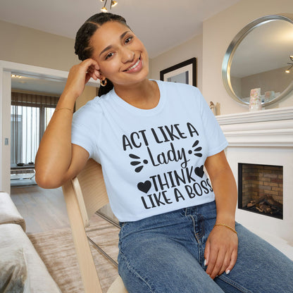Act Like A Lady Think Like A Boss Adult T-shirt
