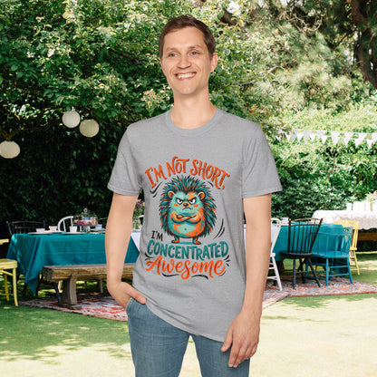 ""I'm Not Short I'm Concentrated Awesome Adult T-shirt