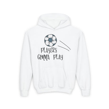 Players Gonna Play Youth Heavy Blend Hoodie