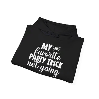 My Favorite Party Trick Not Going Heavy Blend™ Hooded Sweatshirt