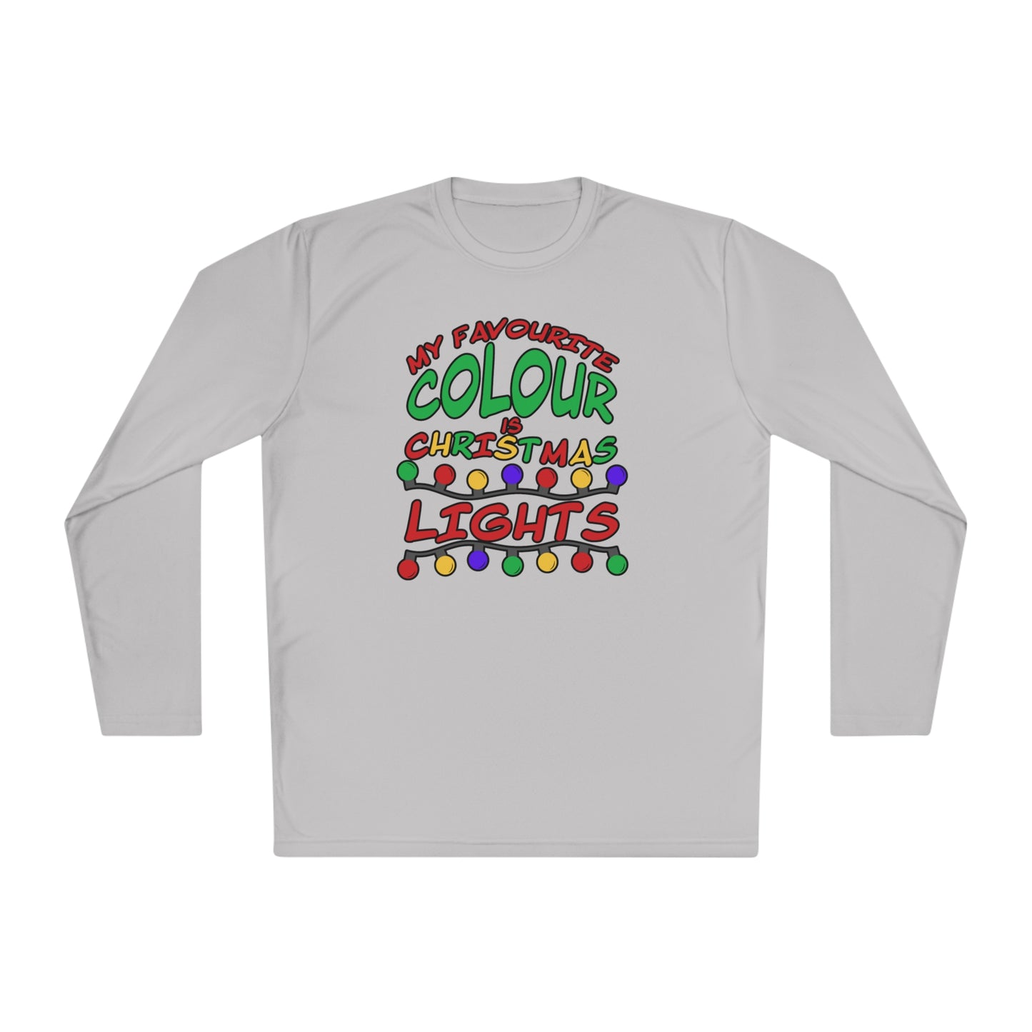 My Favourite Colour Is Christmas Lights Adult Long Sleeve Tee