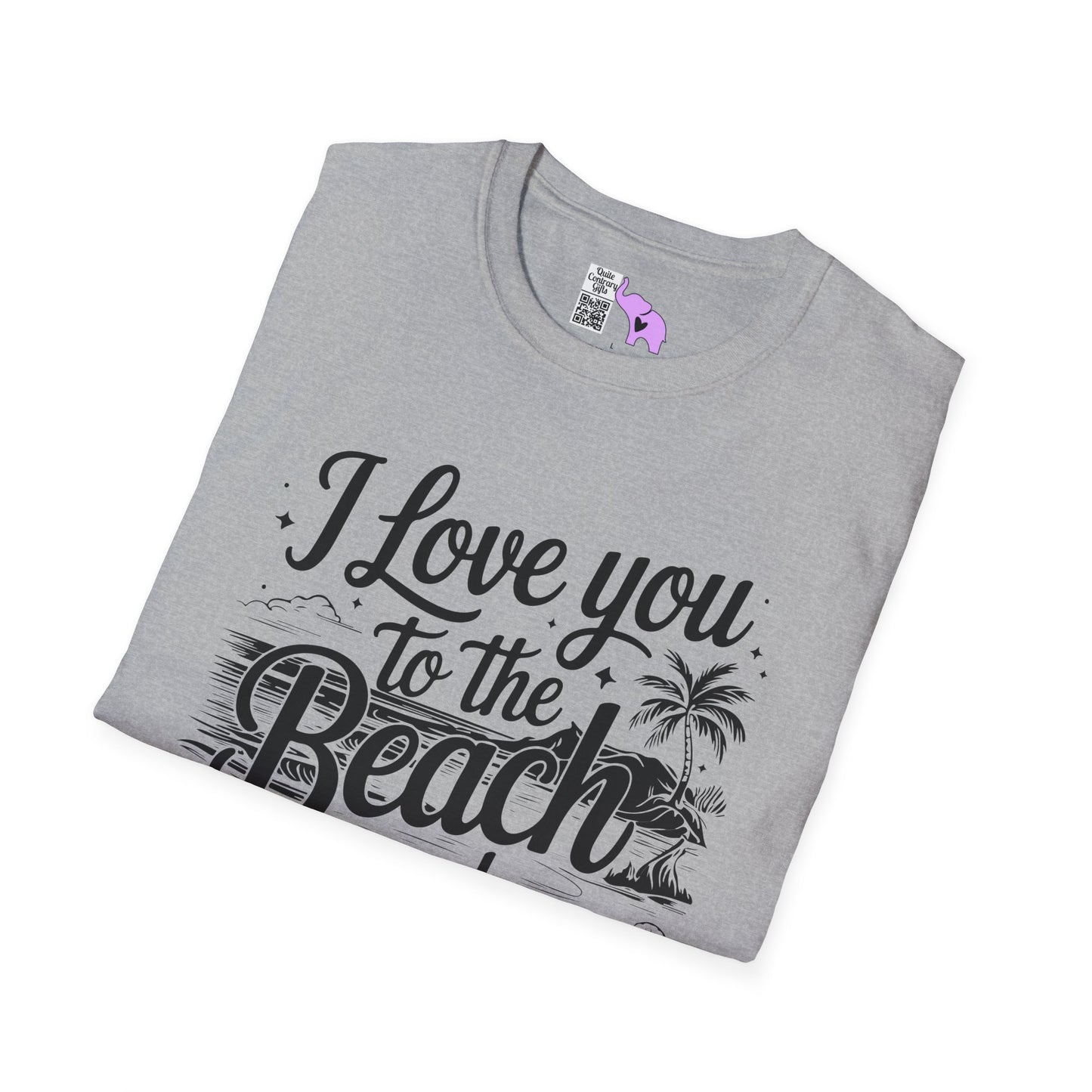 I Love You to the Beach and Back Adult T-shirt