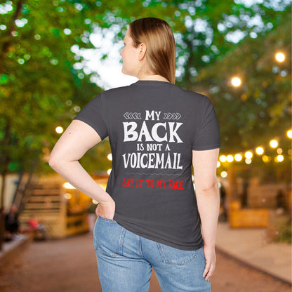 My Back is not a Voicemail... Adult T-shirt