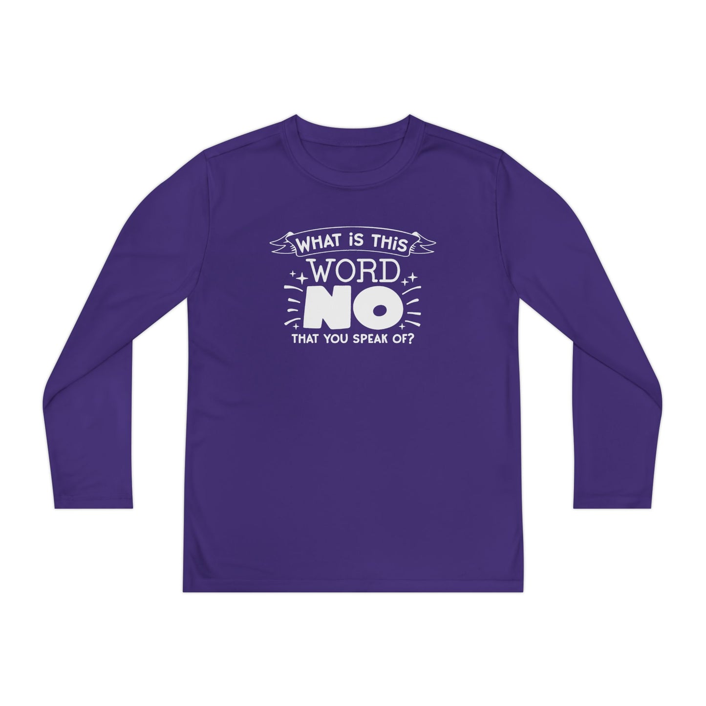 What Is This Word No That You Speak Of? Youth Long Sleeve Tee