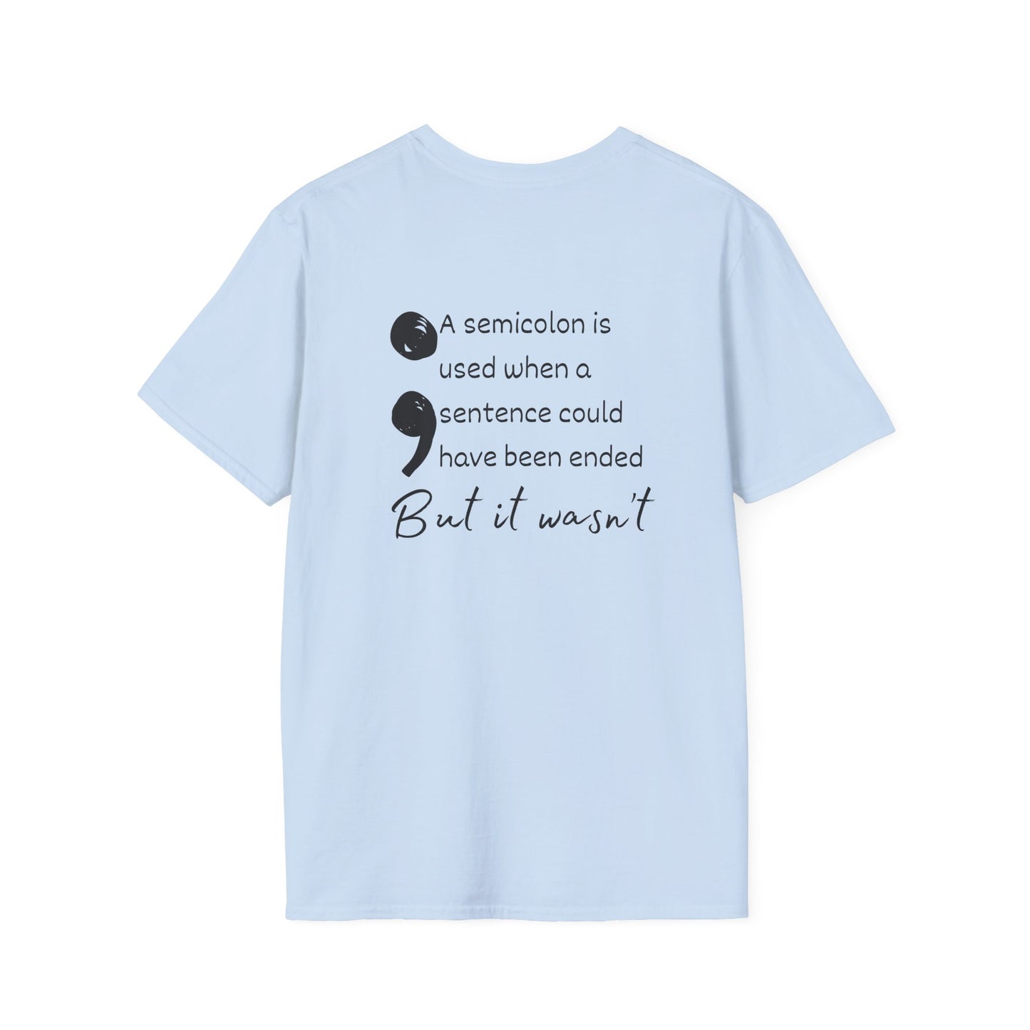 Strength in the Storm SemiColon  T-shirt