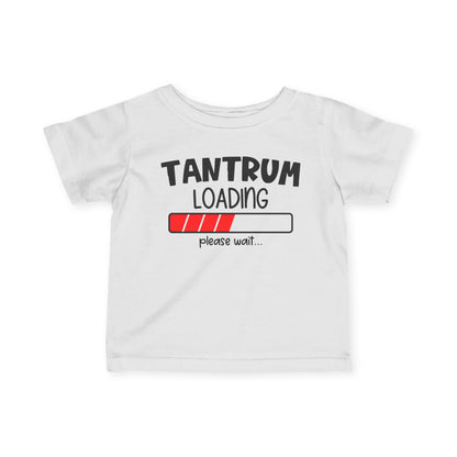 Tantrum Loading Infant Soft T-Shirt