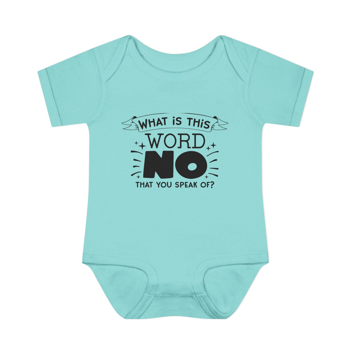 What Is This Word No That You Speak Of? Baby Rib Bodysuit