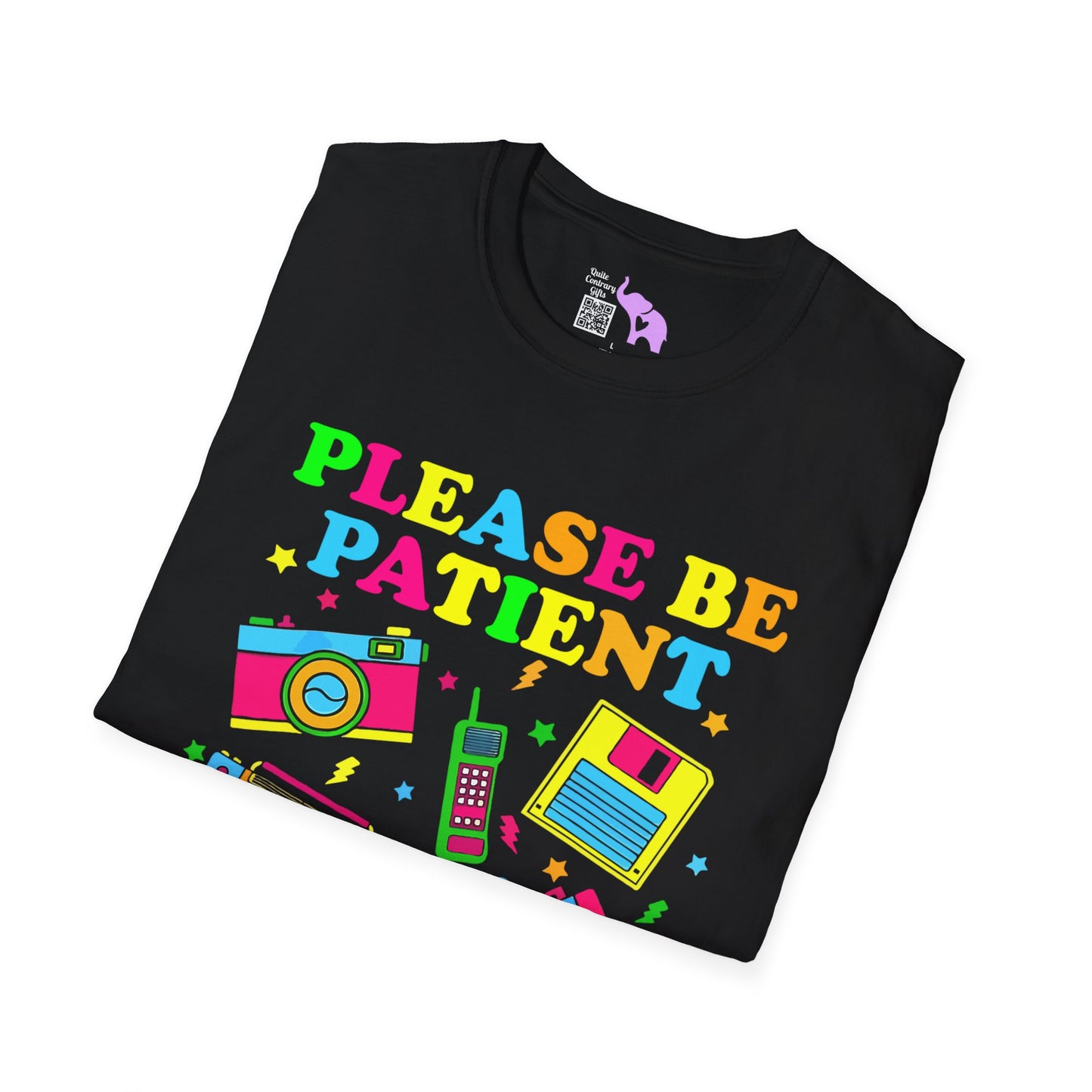 Please Be Patient With Me I'm From The 1900's (90s style) Adult T-shirt