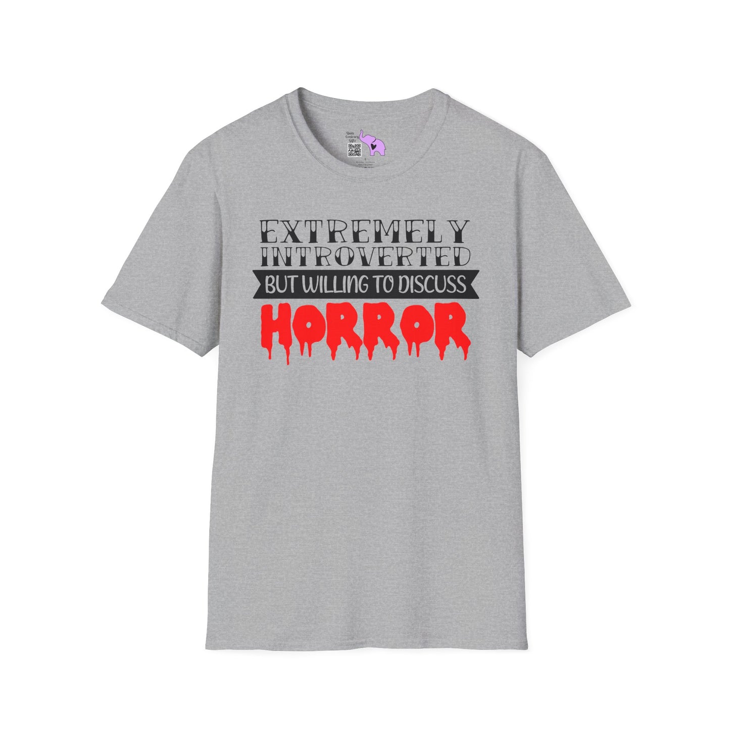 Extremely Introverted But Willing To Discuss Horror Adult T-shirt