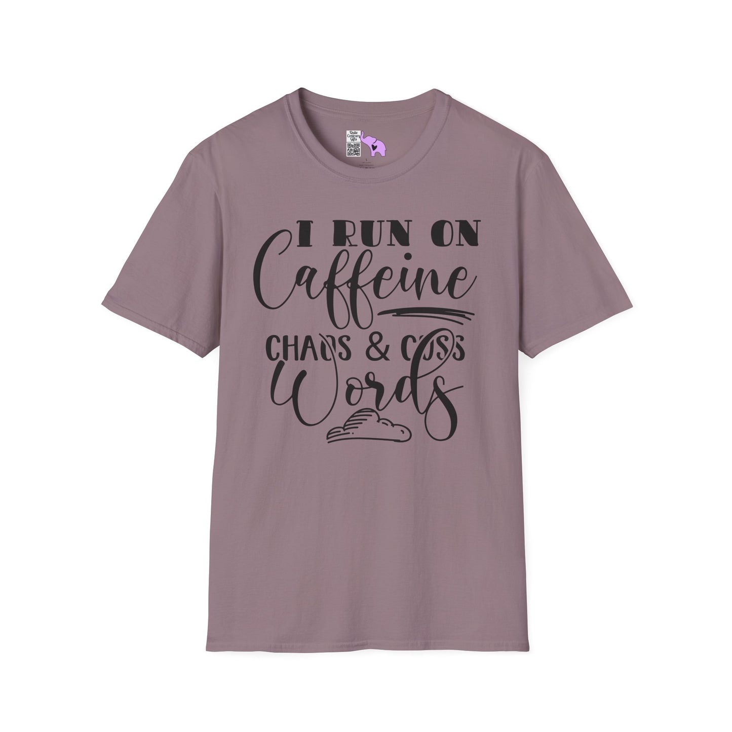 I Run On Caffeine Chaos and Cuss Words Adult T-shirt