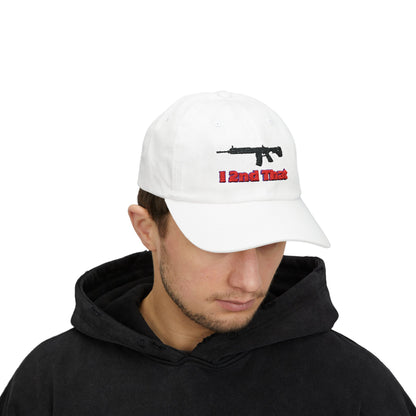 I 2nd That Embroidered Classic Dad Cap