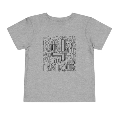 I Am Four Typography Toddler Tee