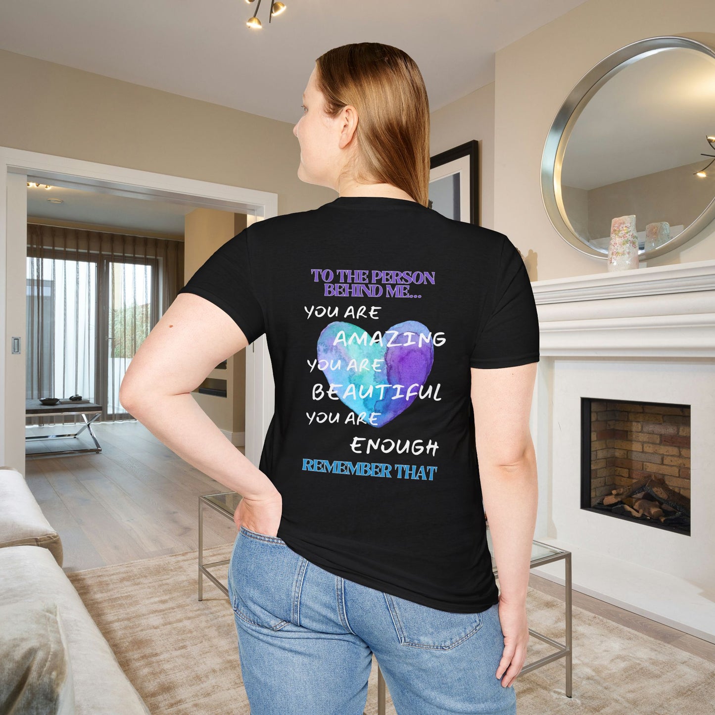 To The Person Behind Me... Adult T-shirt